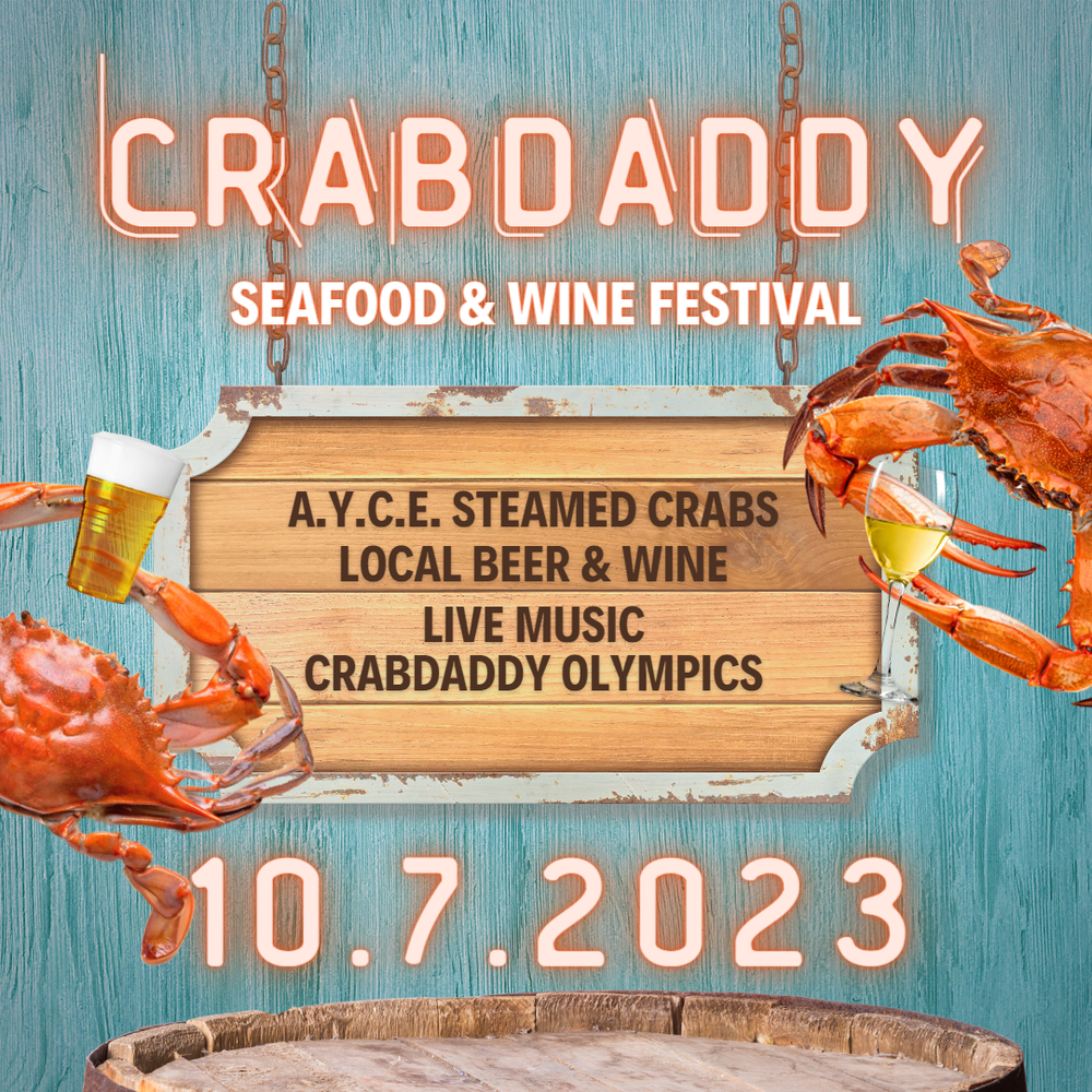 Crabdaddy Seafood & Wine Festival, All You Can Eat Crabs, Local Wine