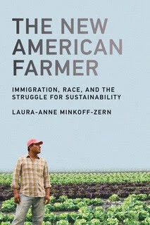 The New American Farmer: Immigration, Race, and the Struggle for Sustainability Book Talk