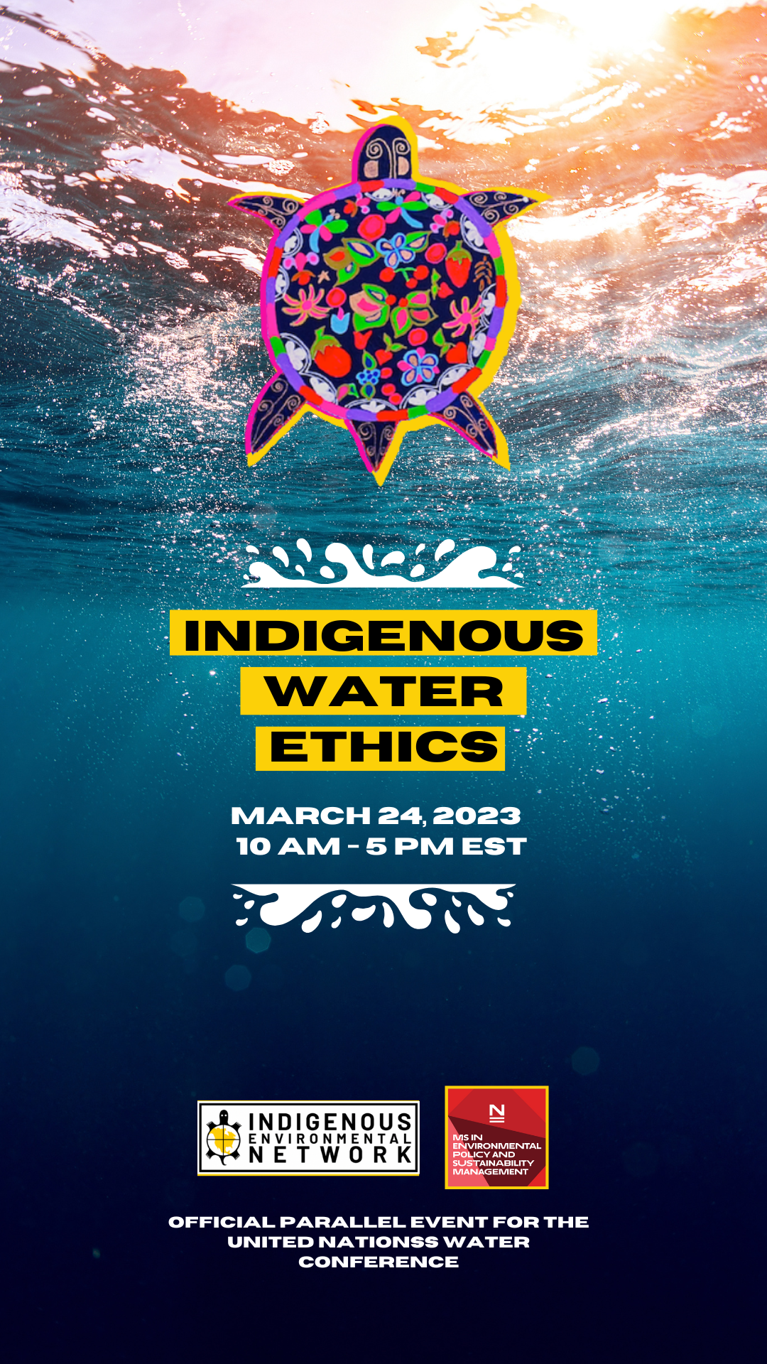 Indigenous Water Ethics / La Ética Indígena del Agua