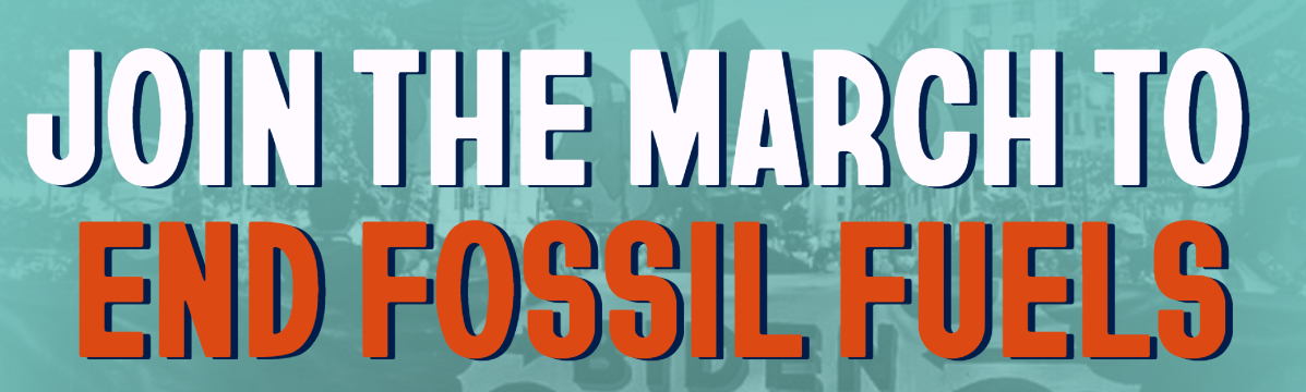[EXTERNAL] March to End Fossil Fuels