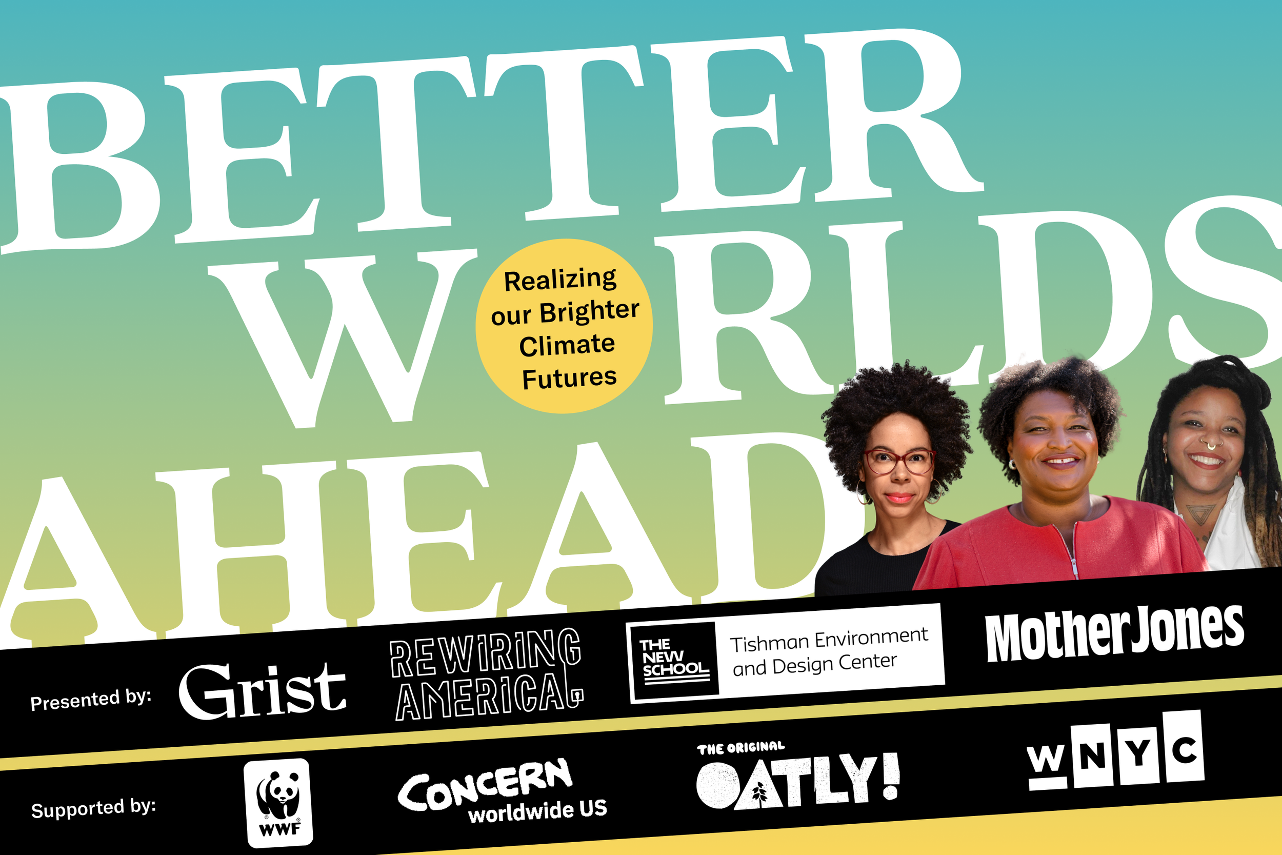 Better Worlds Ahead: Realizing Our Brighter Climate Futures