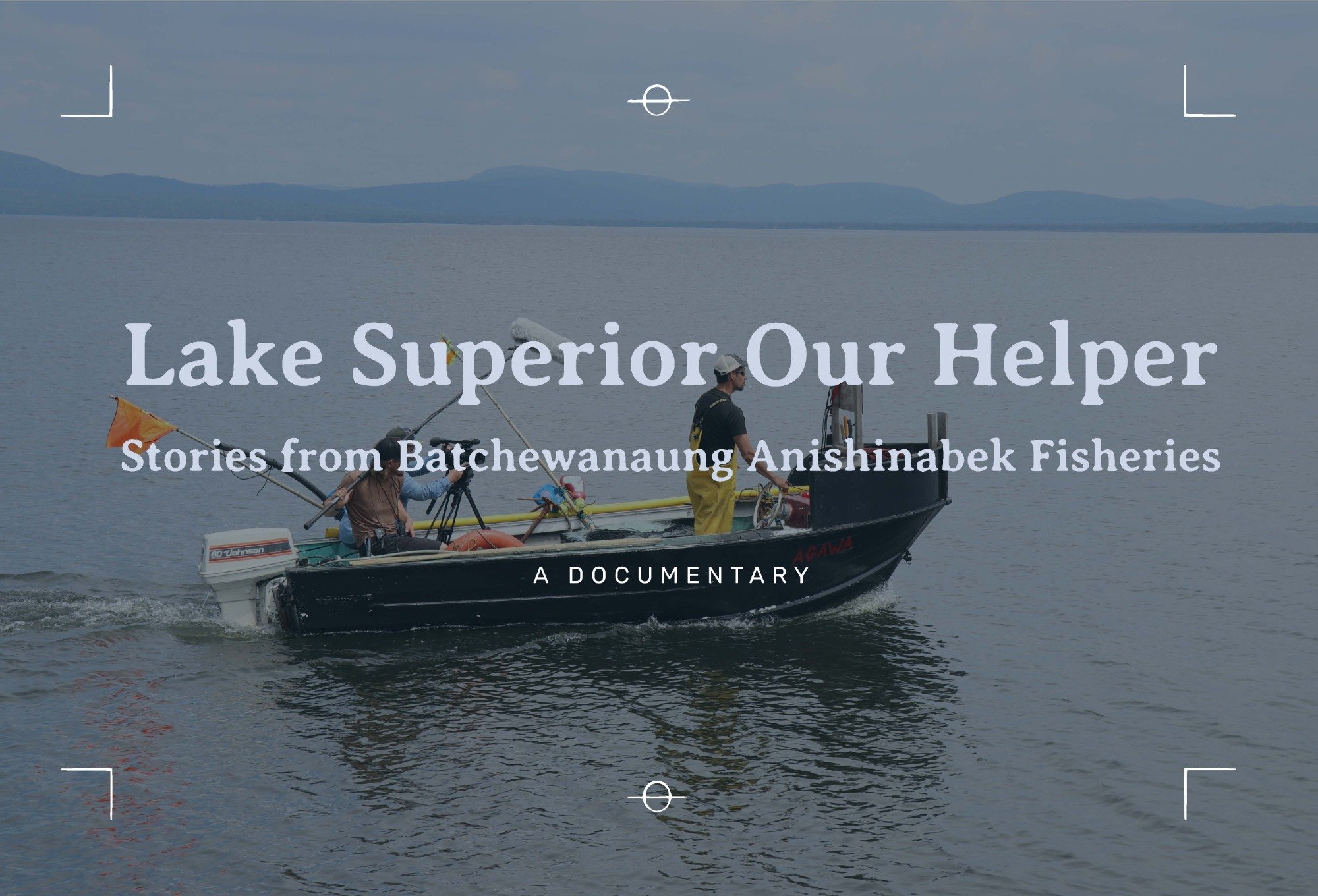 IN PERSON  Lake Superior Our Helper: Stories from Batchewanaung