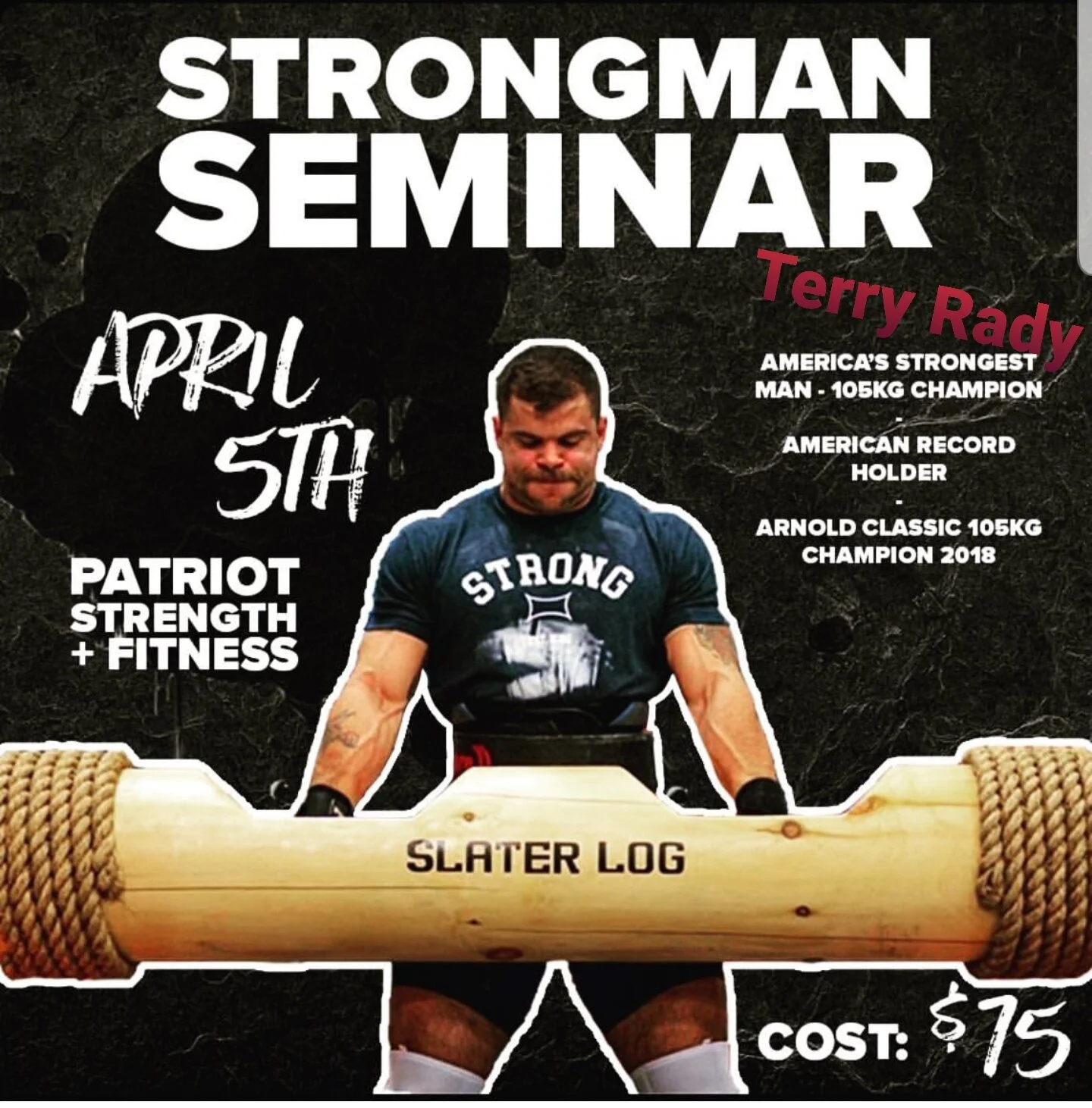 Terry Rady Strongman Seminar