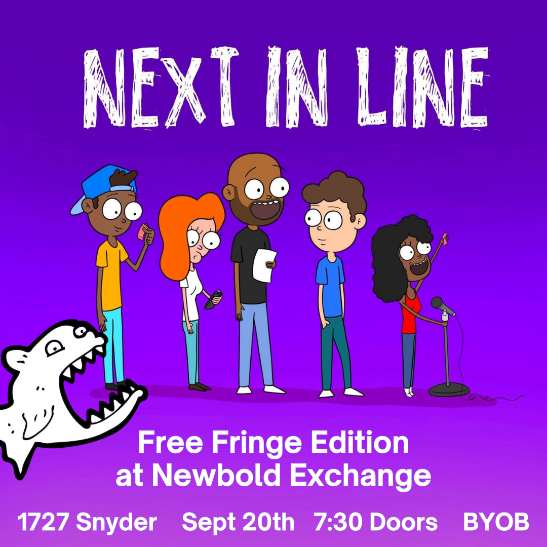 Next In Line Free Fringe Edition