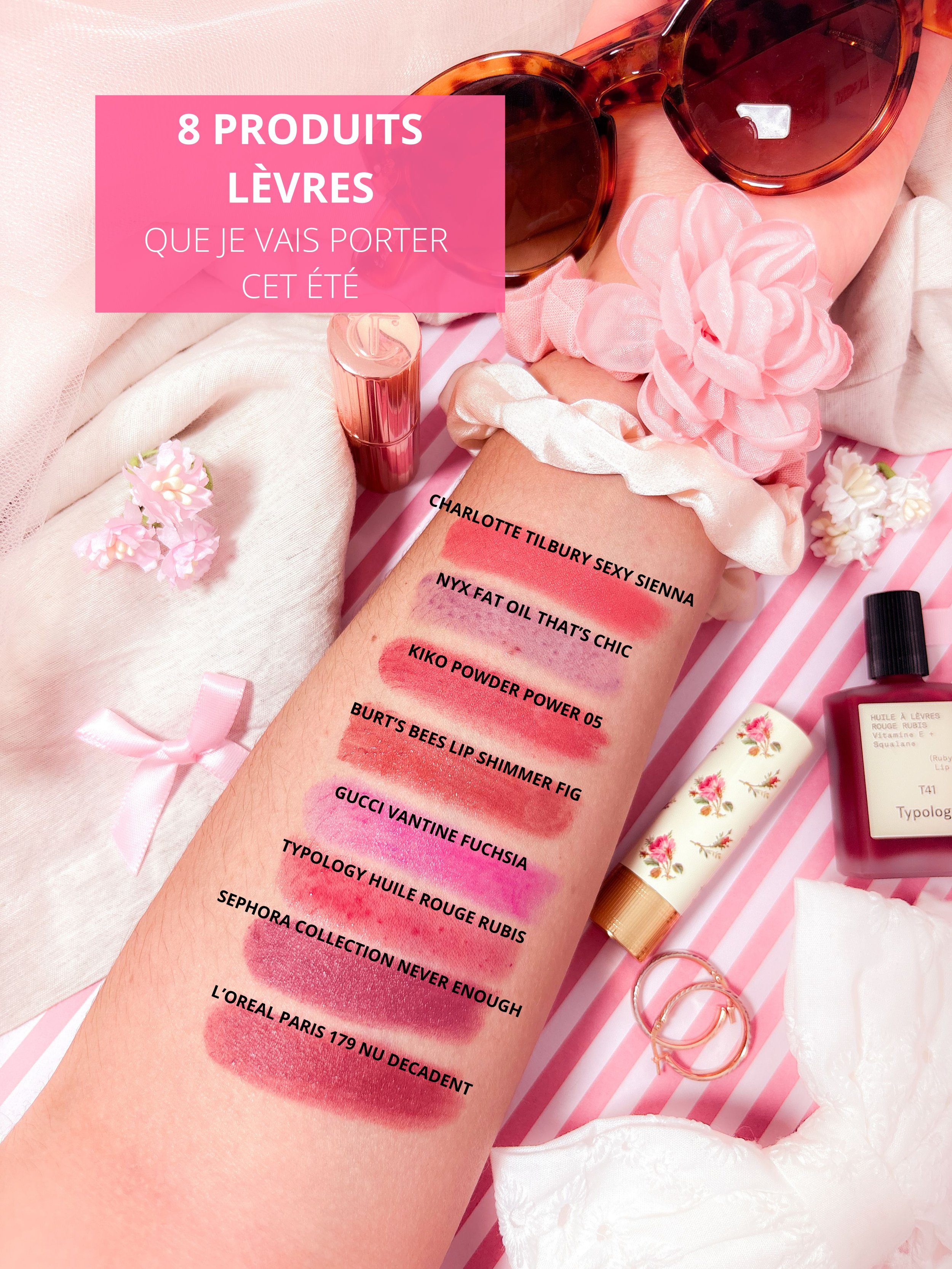 Swatches des rouges à lèvres, huiles et baumes teintés parfaits à porter cet été
