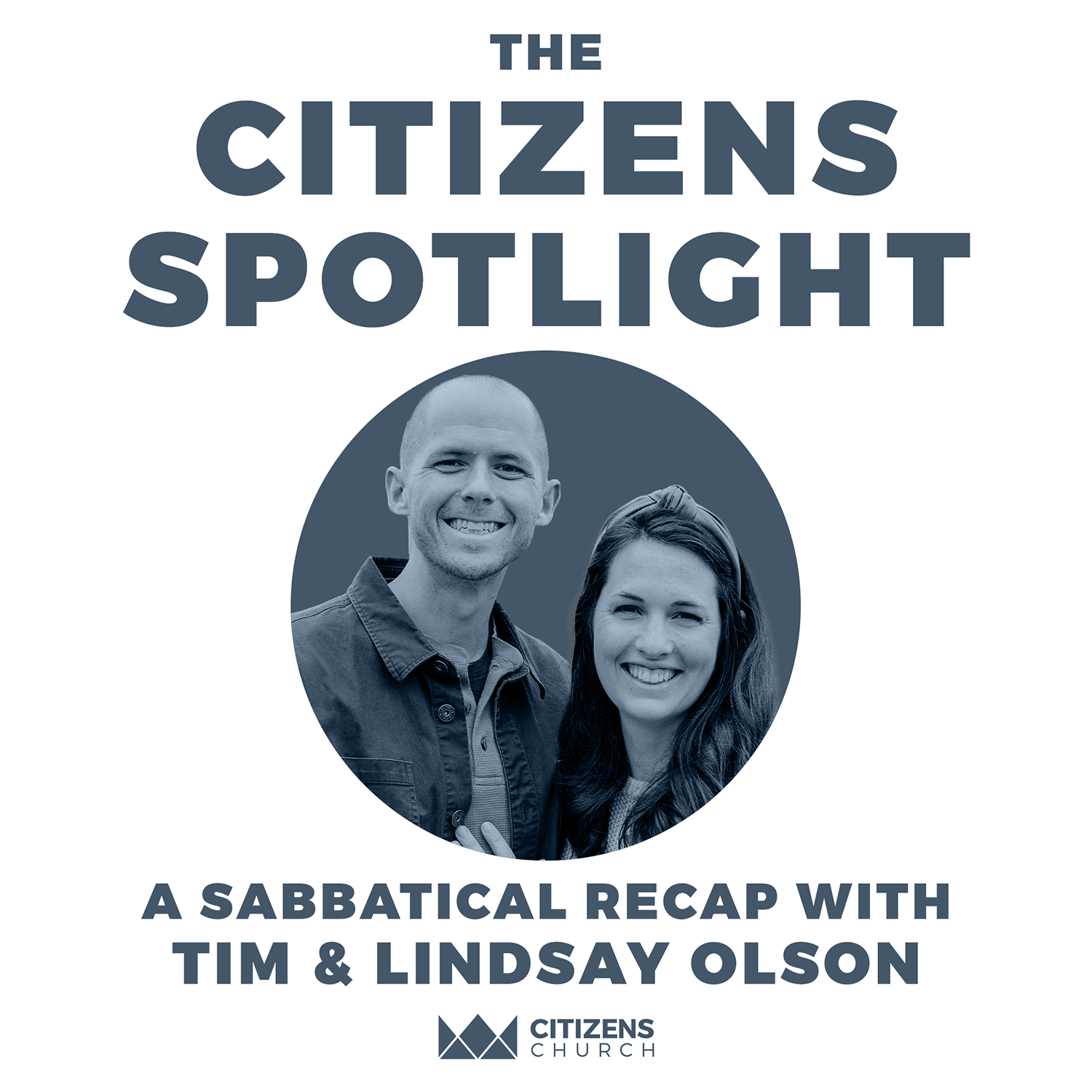 CITIZENS SPOTLIGHT | Olson Sabbatical Recap