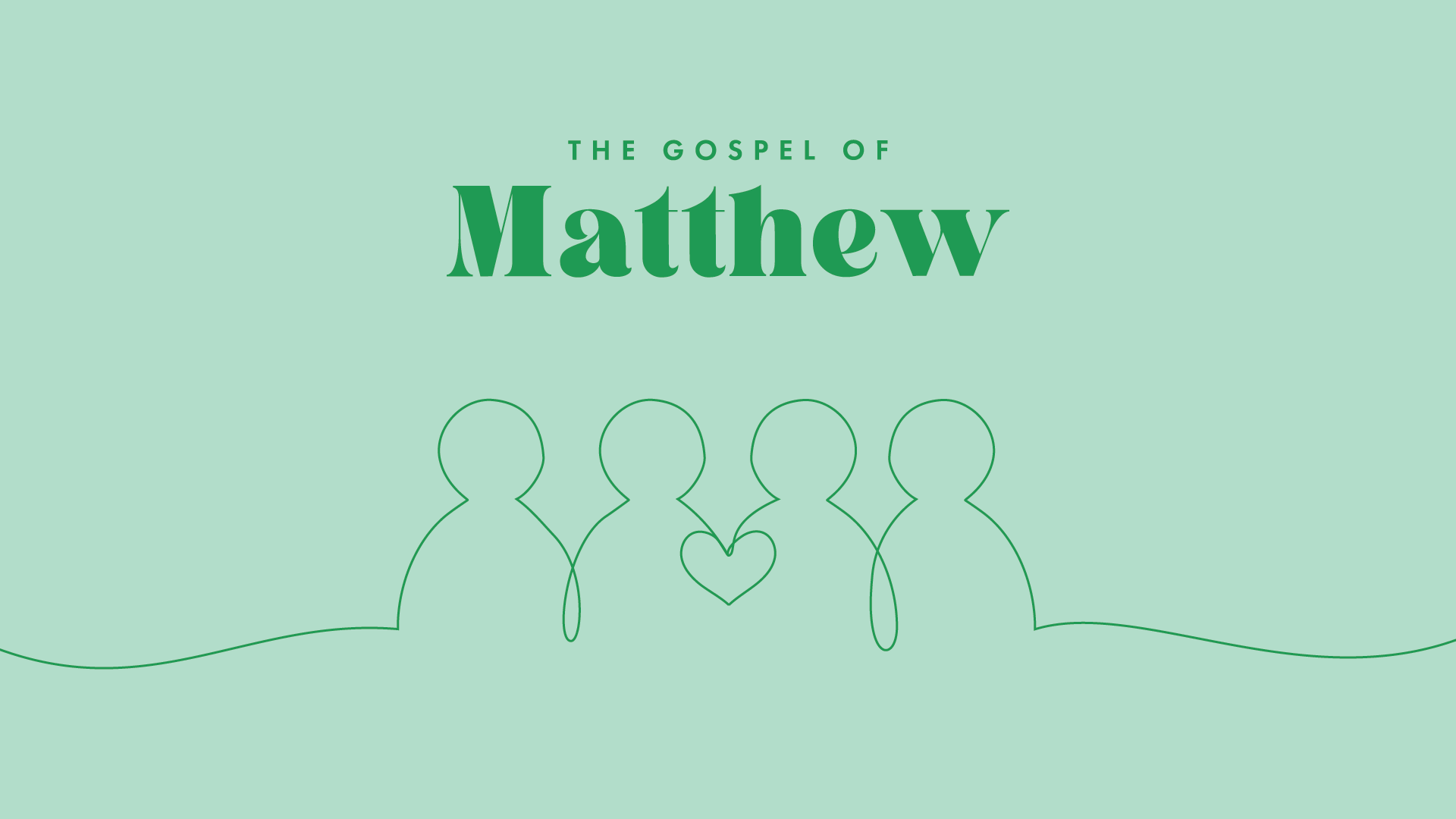 Gospel of Matthew: Relationships in the Kingdom