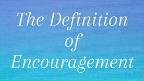 The Definition Of Encouragement