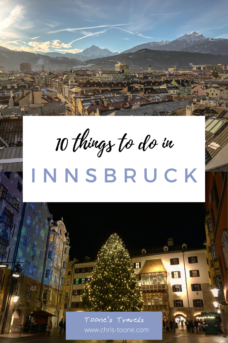 10 things to do in Innsbruck, Austria | Toone's Travels