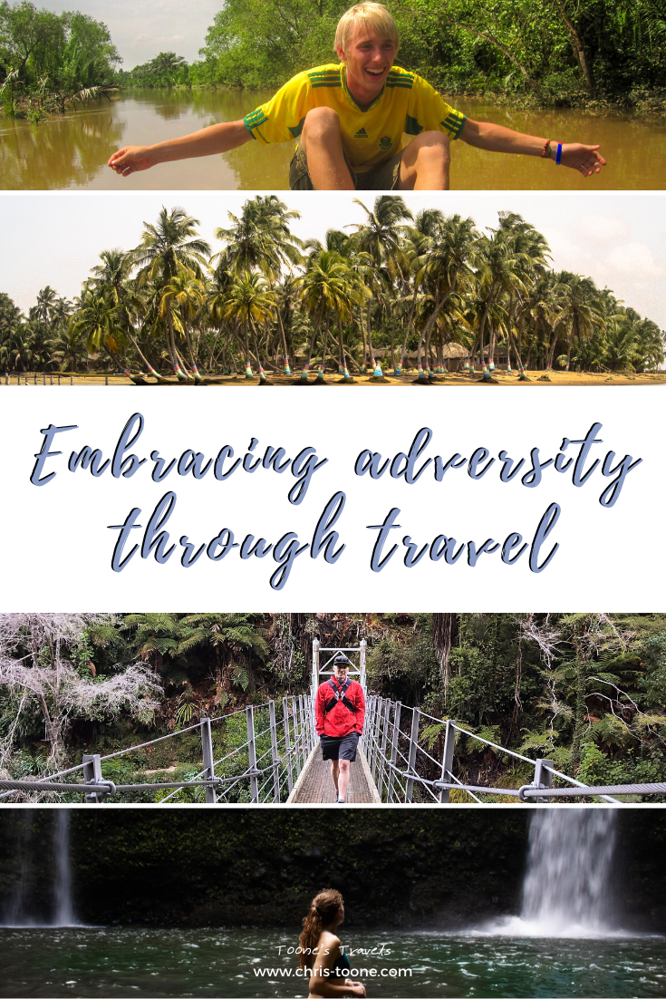 Embracing adversity through travel | Toone's Travels