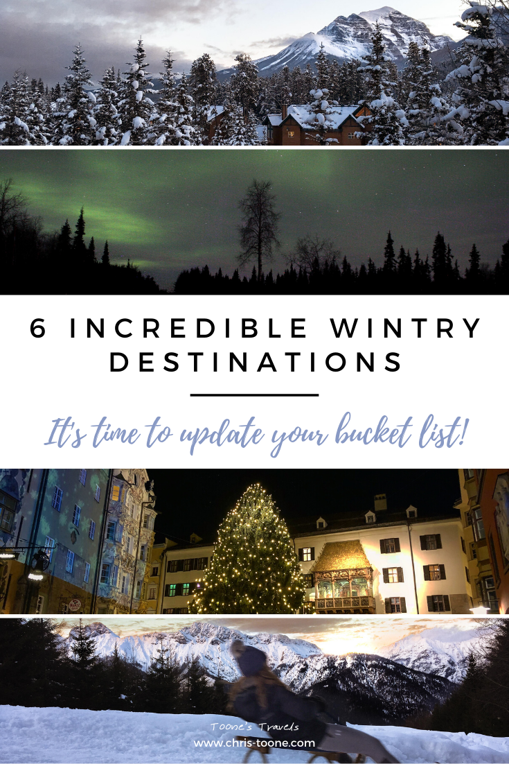 6 Wintry Destinations to Add to Your Bucket List | Toone's Travels