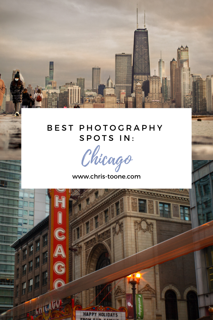 Best Photography Spots in Chicago | Toone's Travels