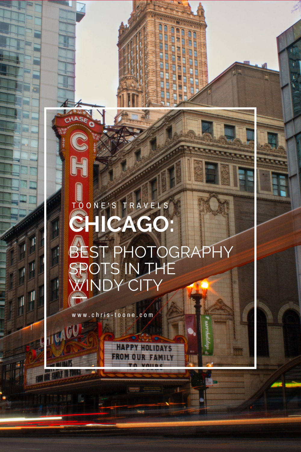 Best Photography Spots in Chicago | Toone's Travels
