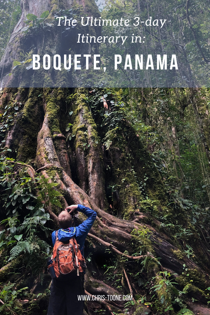 3-day Itinerary, Boquete | Toone's Travels