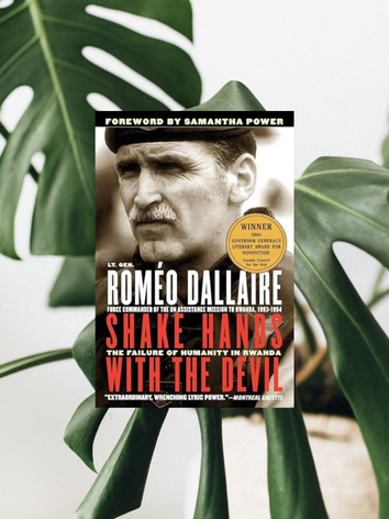 Shake Hands with the Devil, by Romeo Dallaire