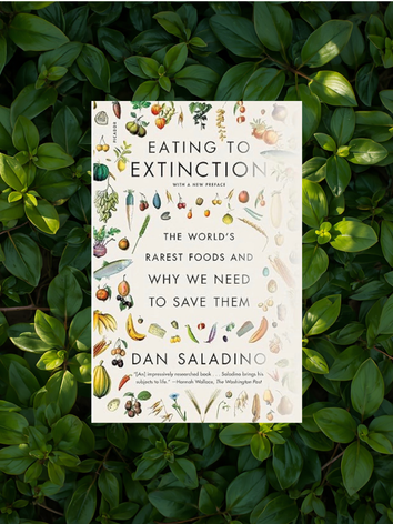 Eating to Extinction, by Dan Saladino