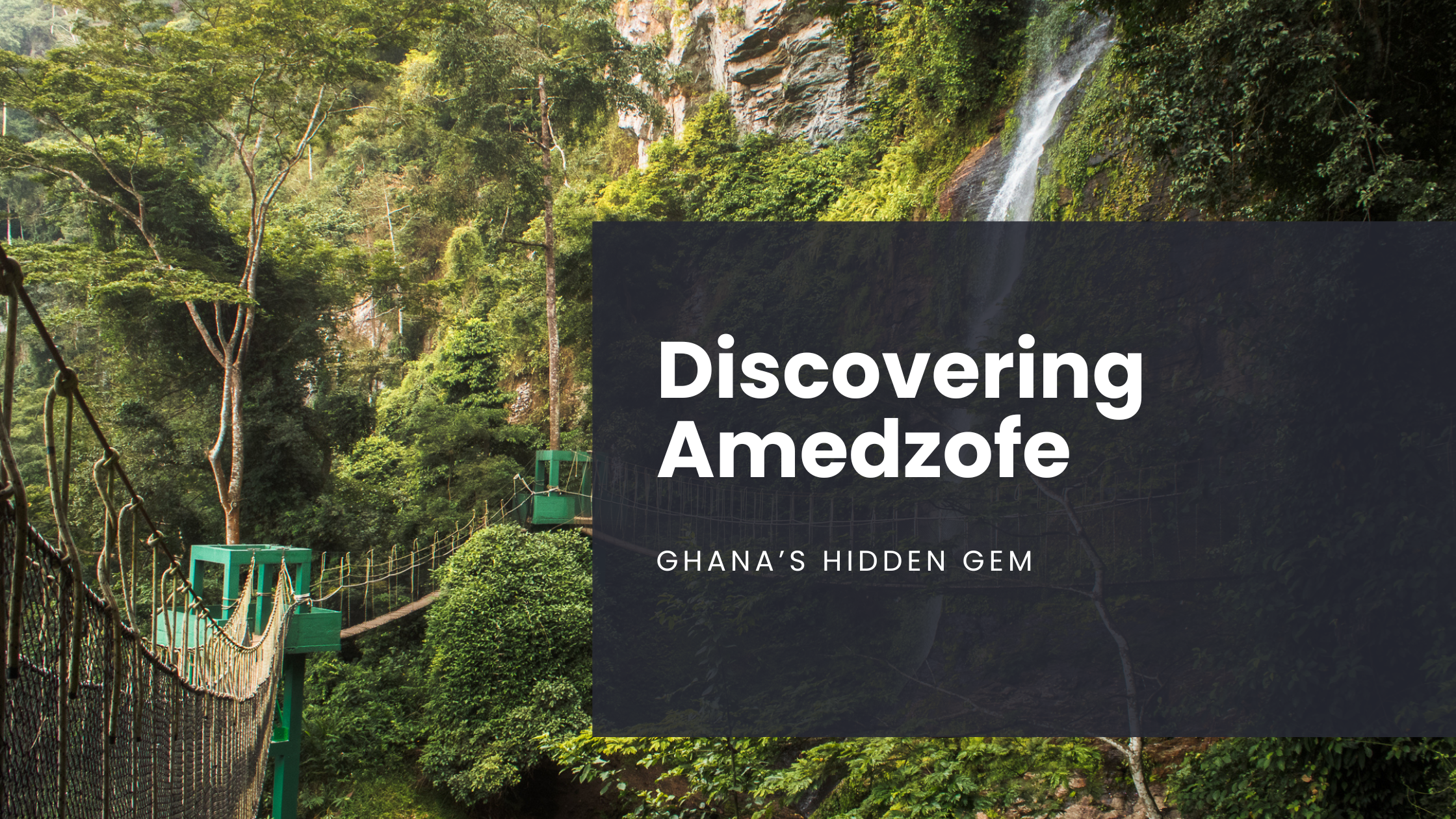 A canopy walkway connects outposts at Amedzofe, Ghana, the country's highest elevated settlement