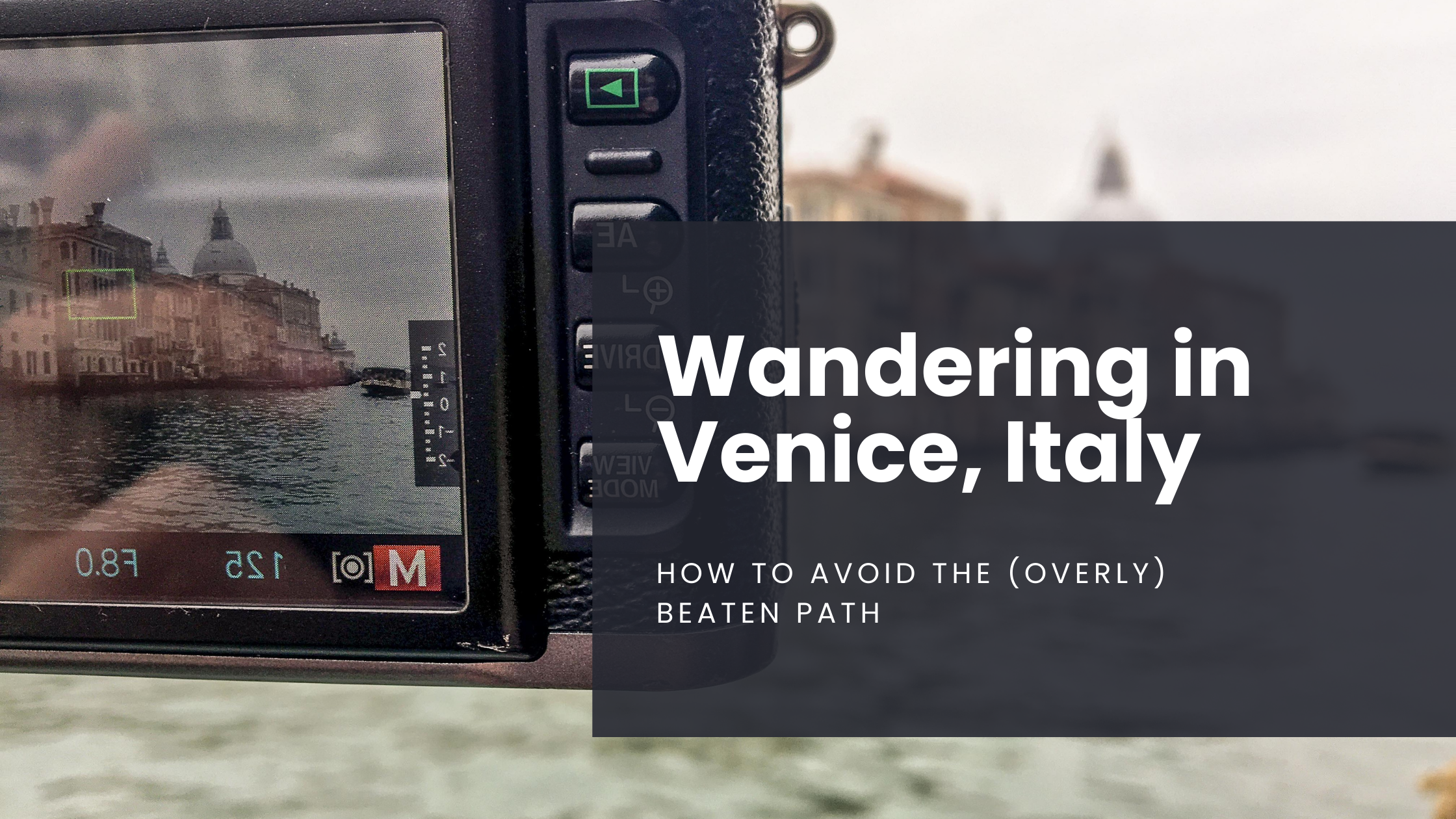 A camera captures an image of the Venice canals from the water in Italy