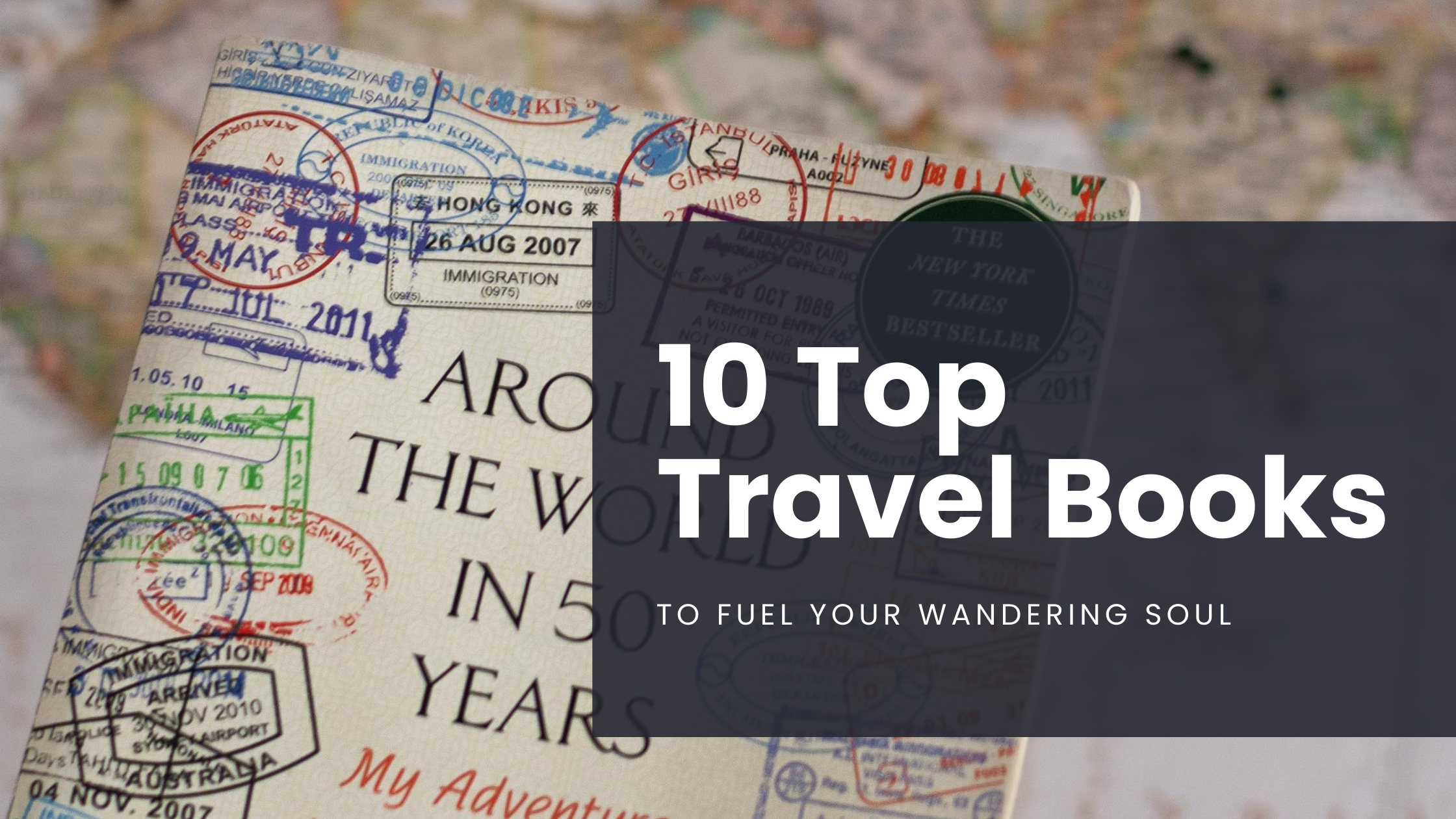 A book, Around the World in 50 Years is featured at the top of a blog post about books that fuel wanderlust