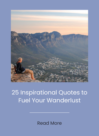 A person sitting on a rocky ledge overlooking a valley with mountains in the distance at sunset, with the text '25 Inspirational Quotes to Fuel Your Wanderlust' and a 'Read More' button.