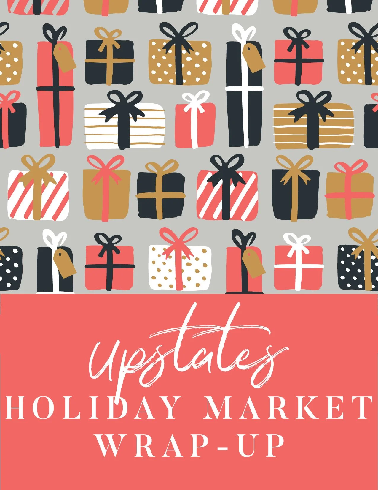 Holiday Market Wrap-Up