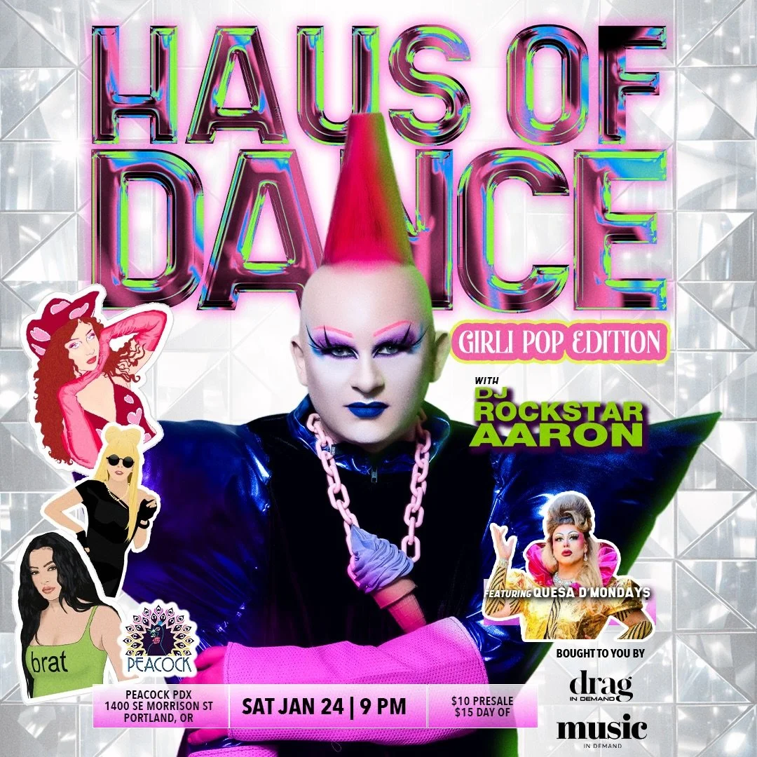 JUST ANNOUNCED: PORTLAND
💖⚡&nbsp;HAUS OF DANCE: GIRLI POP EDITION
Saturday 1/24&nbsp;PDX, get ready for&nbsp;Loud. Cute. Chaotic. Queer party energy.
A full-throttle Girli Pop dance party with&nbsp;DJ Rockstar Aaron&nbsp;and&nbsp;drag performances b