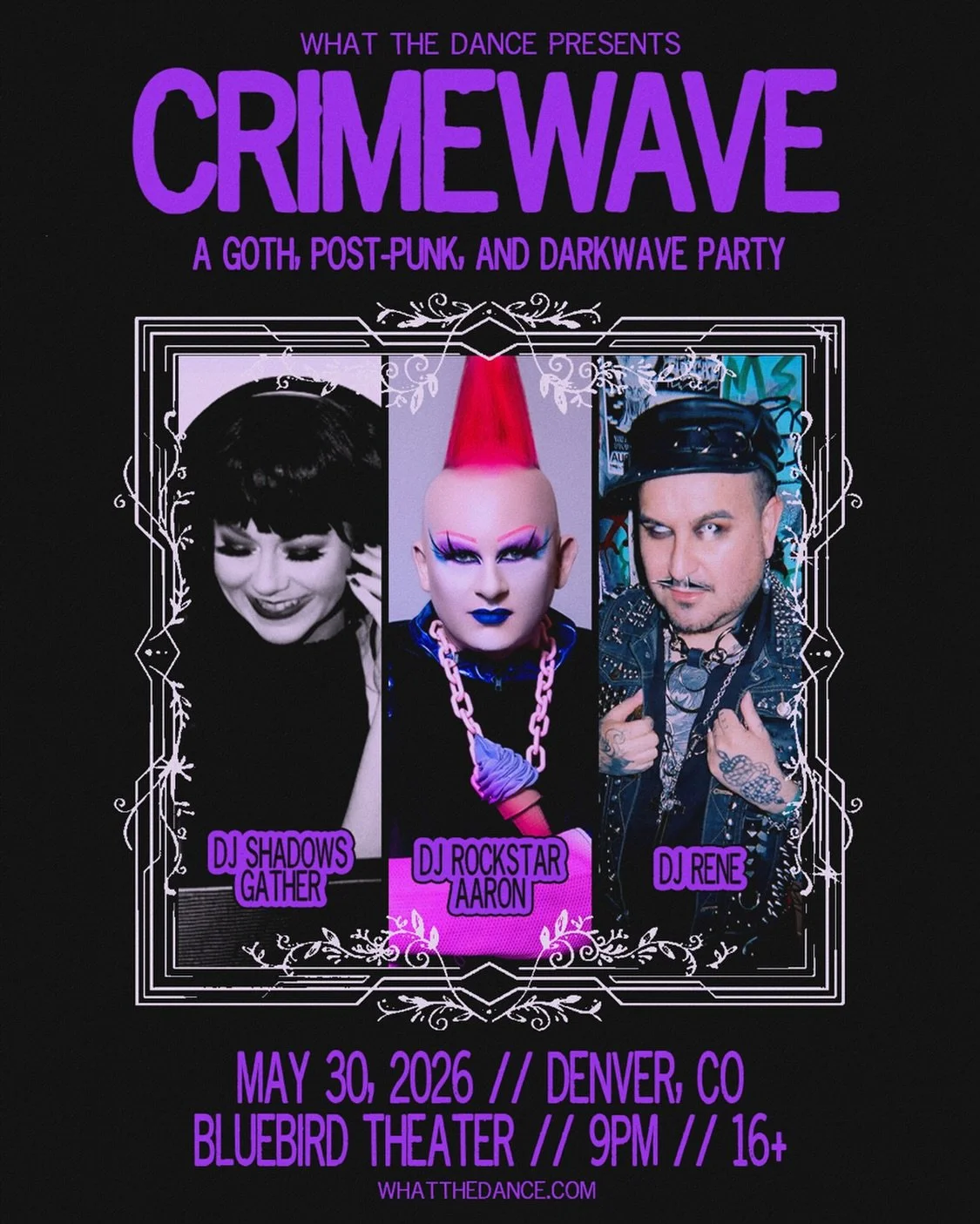 DJ&rsquo;s announced! CRIMEWAVE at the @bluebirdtheater Saturday May 30th with @djrockstaraaron and local Denver favorites @shadows.gather &amp; @instalame_rene tickets available now