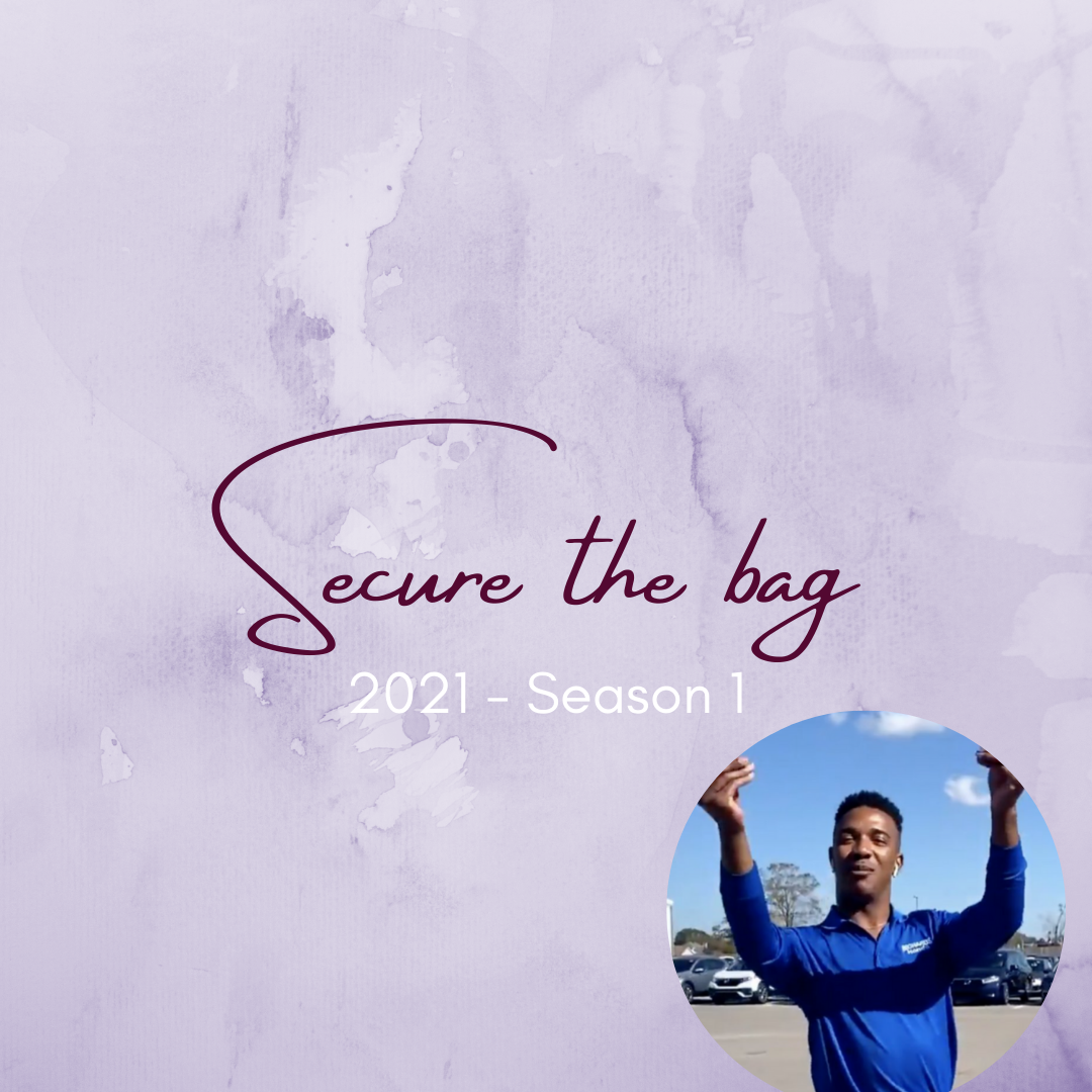 Season 1 - Secure the bag