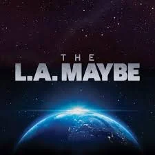 L.A Maybe.jpeg