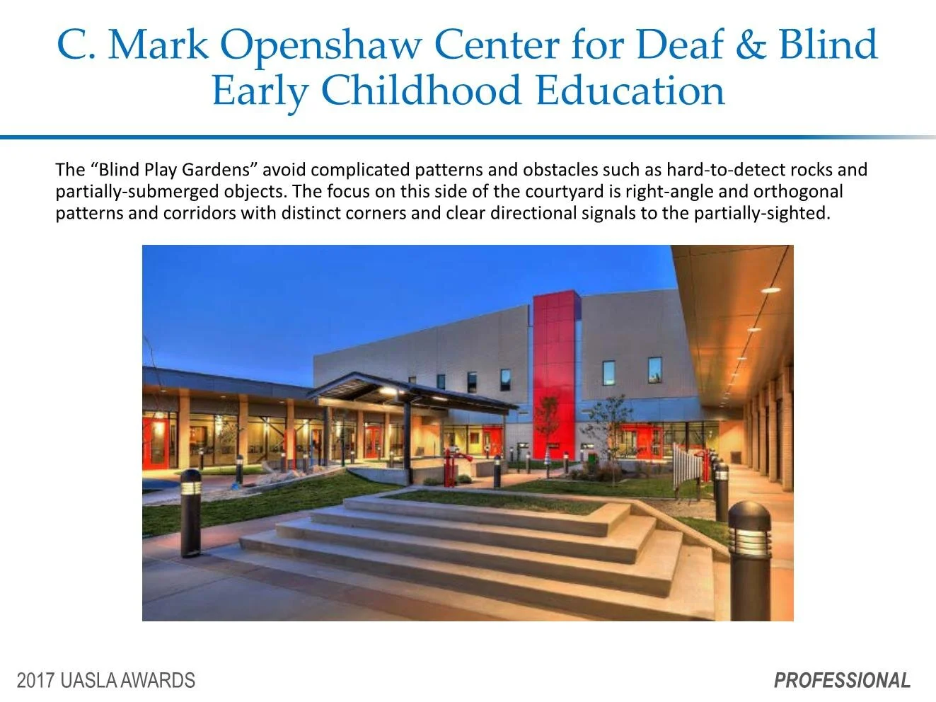 C. Mark Openshaw Education Center Utah School for the Deaf and the Blind — American Society of
