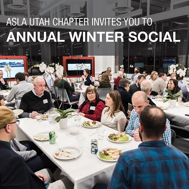Thursday January 23rd at 7pm in the Ford Building (280 S 400 W #150) RSVP here: https://www.utahasla.org/events-1/winter-social?utm_source=Utah+ASLA&amp;utm_campaign=b46ad67936-EMAIL_CAMPAIGN_2017_03_02_COPY_04&amp;utm_medium=email&amp;utm_term=0_076