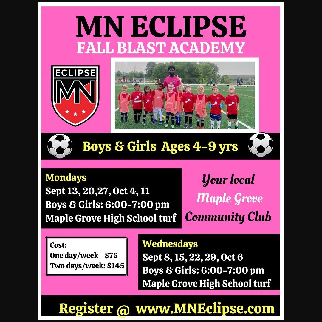 Registration is live for our MN Eclipse Fall Blast Academy Session! 👍☀️ Come and learn from our talented &amp; energetic coaches on the turf fields at Maple Grove High School! ⚽️💥 FAF - home fields of MN Eclipse Soccer Club ⚽️💥⚽️ Register at www