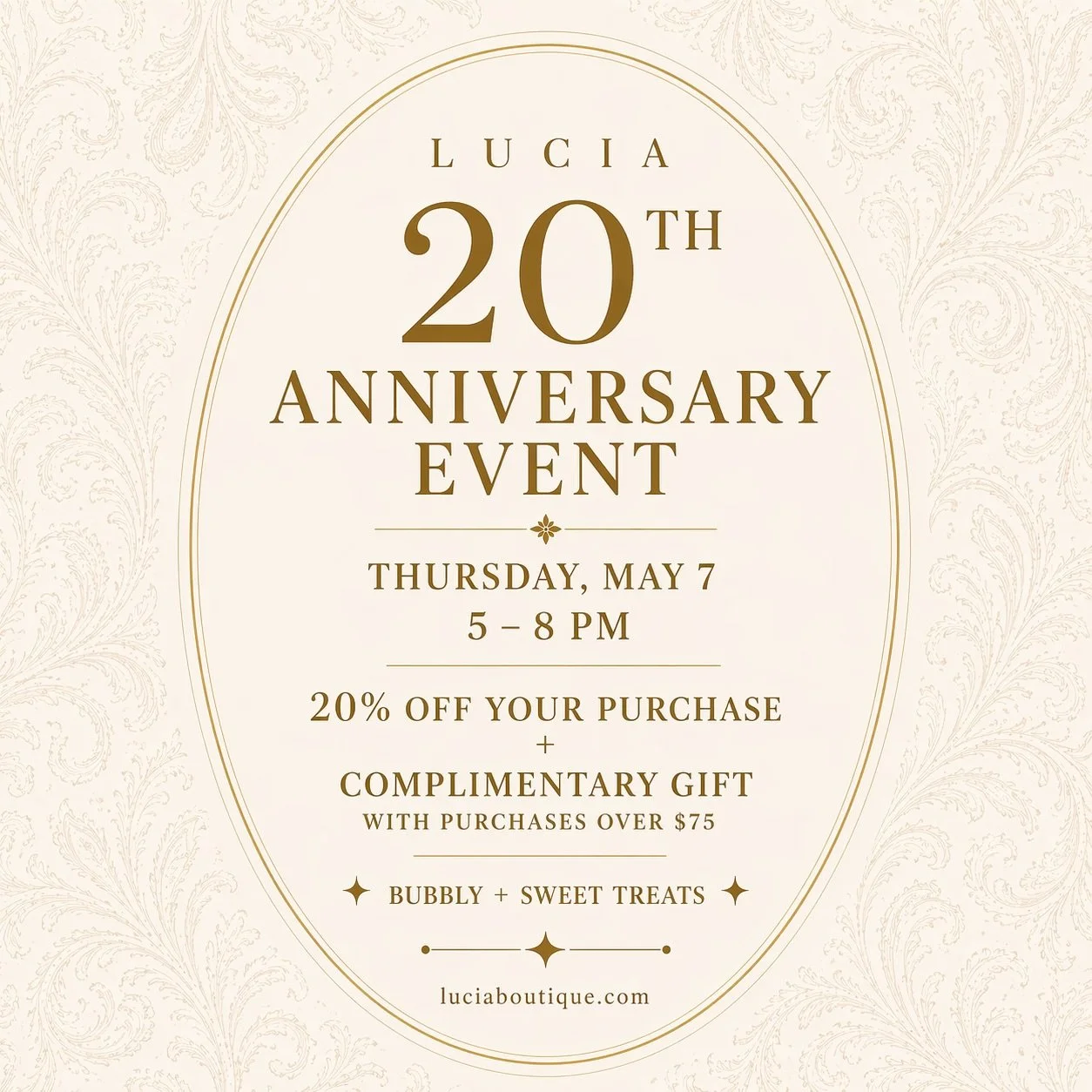Celebrating 20 years of Lucia! 🤍

Join us Thursday, May 7 from 5&ndash;8pm for our anniversary event ✨ We&rsquo;re so excited to celebrate with you!

Enjoy 20% off your purchase, a complimentary gift with purchases over $75, plus bubbly + sweet trea