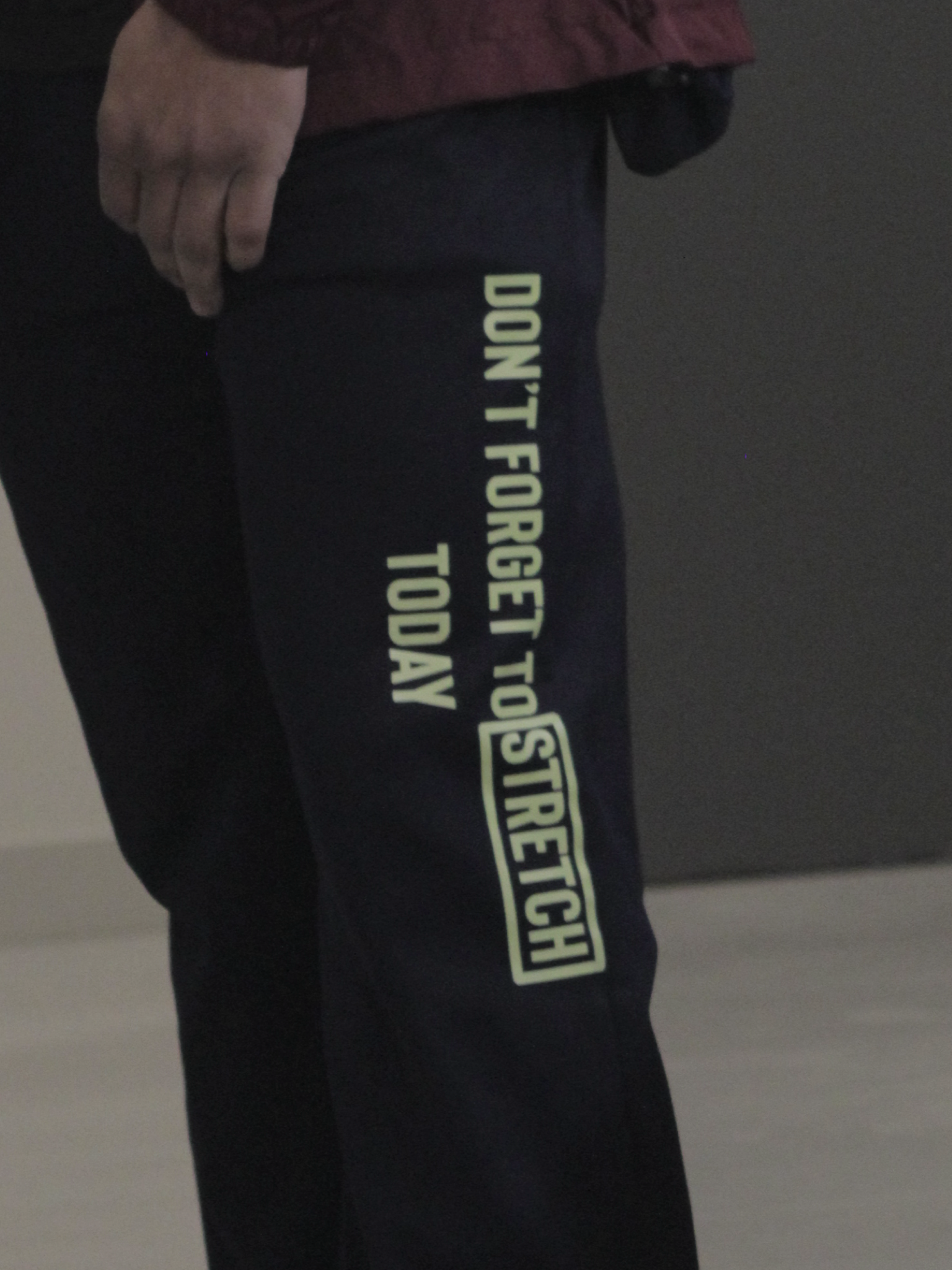 Don't Forget to Stretch Today - Joggers