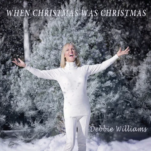 "When Christmas Was Christmas" by Debbie Williams CD