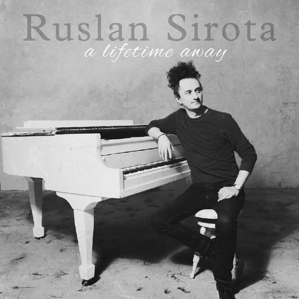 "A Lifetime Away" by Ruslan Sirota CD