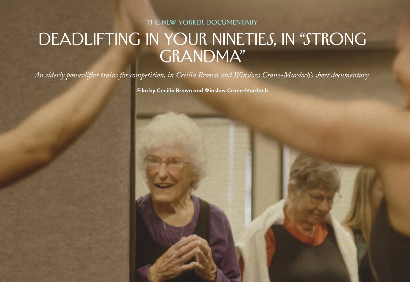 "STRONG GRANDMA" - THE NEW YORKER DOCUMENTARY - Color for a vintage feel