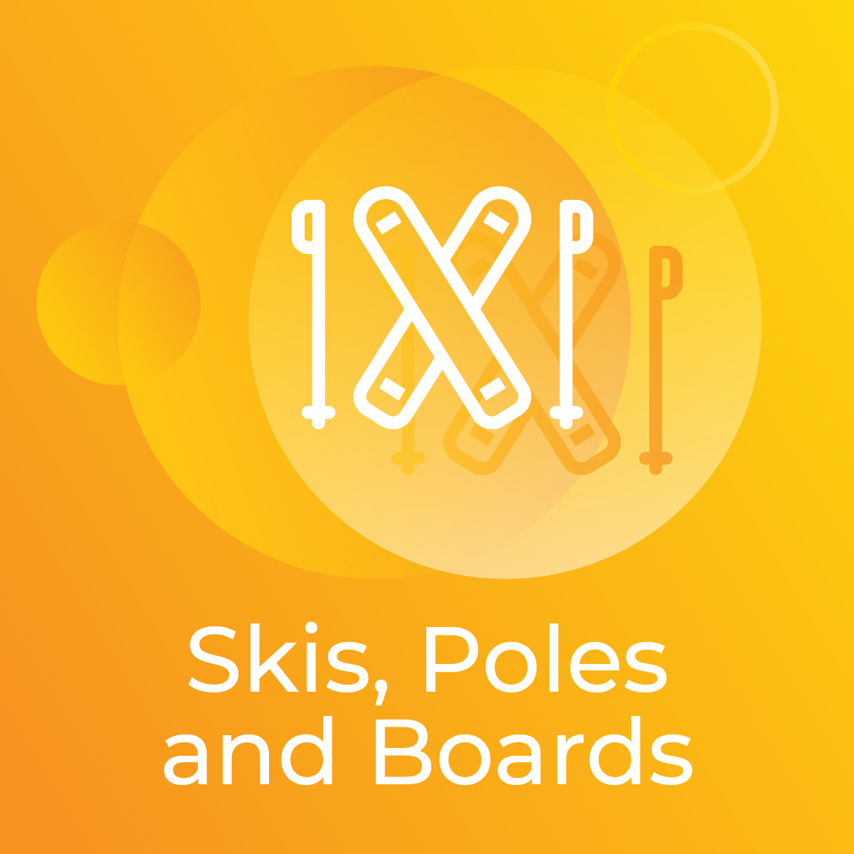 Skis, Poles and Boards