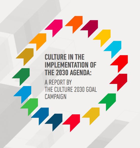 ICOMOS and partners issue new report: “Culture in the Implementation of the 2030 Agenda”