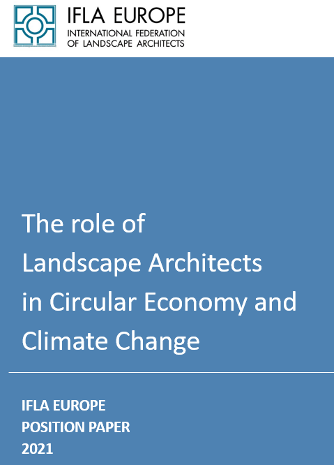 IFLA Europe publishes Position Paper on the Role of Landscape Architects in Circular Economy