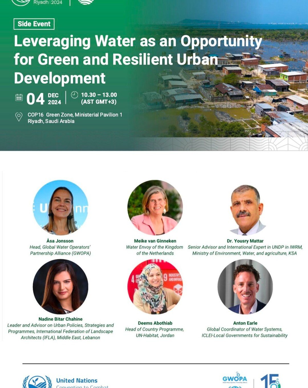 IFLA will be at the Global Water Operators'​ Partnerships Alliance/UN-Habitat Side Event at COP 16, 4th December 10.30 AST. Nadine Bitar Chahine will be on the panel discussing 'Leveraging water as an opportunity for green and resilient urban develop