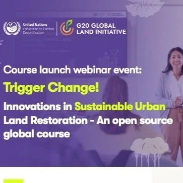 Course launch webinar:  Innovations in Sustainable Urban Land Restoration - An open source global course