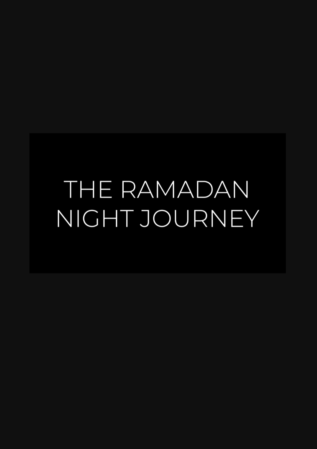 The Ramadan Night Journey – Utilizing Water &amp; Light As Symbolic Design Elements