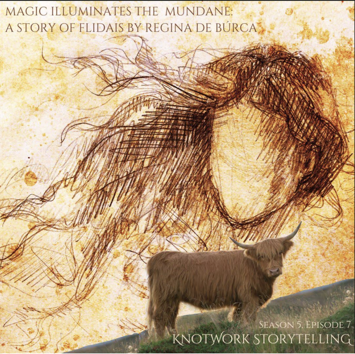 Knotwork Storytelling Podcast - The Story of Flidais