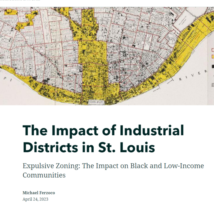 The Impact of Industrial Districts in St. Louis Expulsive Zoning: The Impact on Black and Low-Income Communities