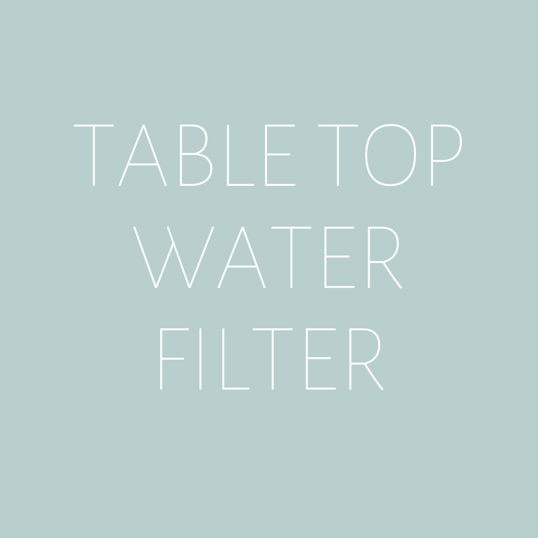 Table top Water Filter