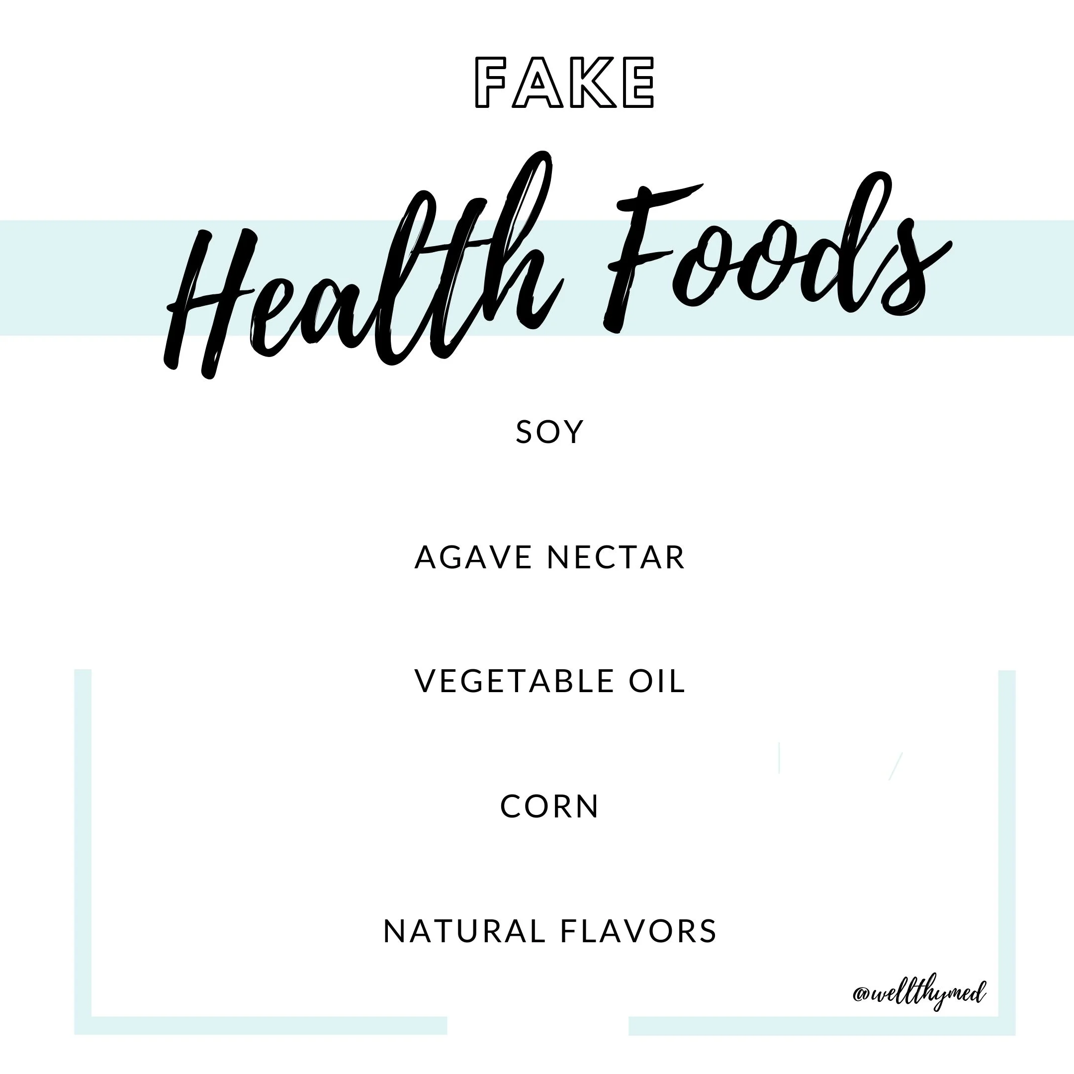 Fake Health Foods