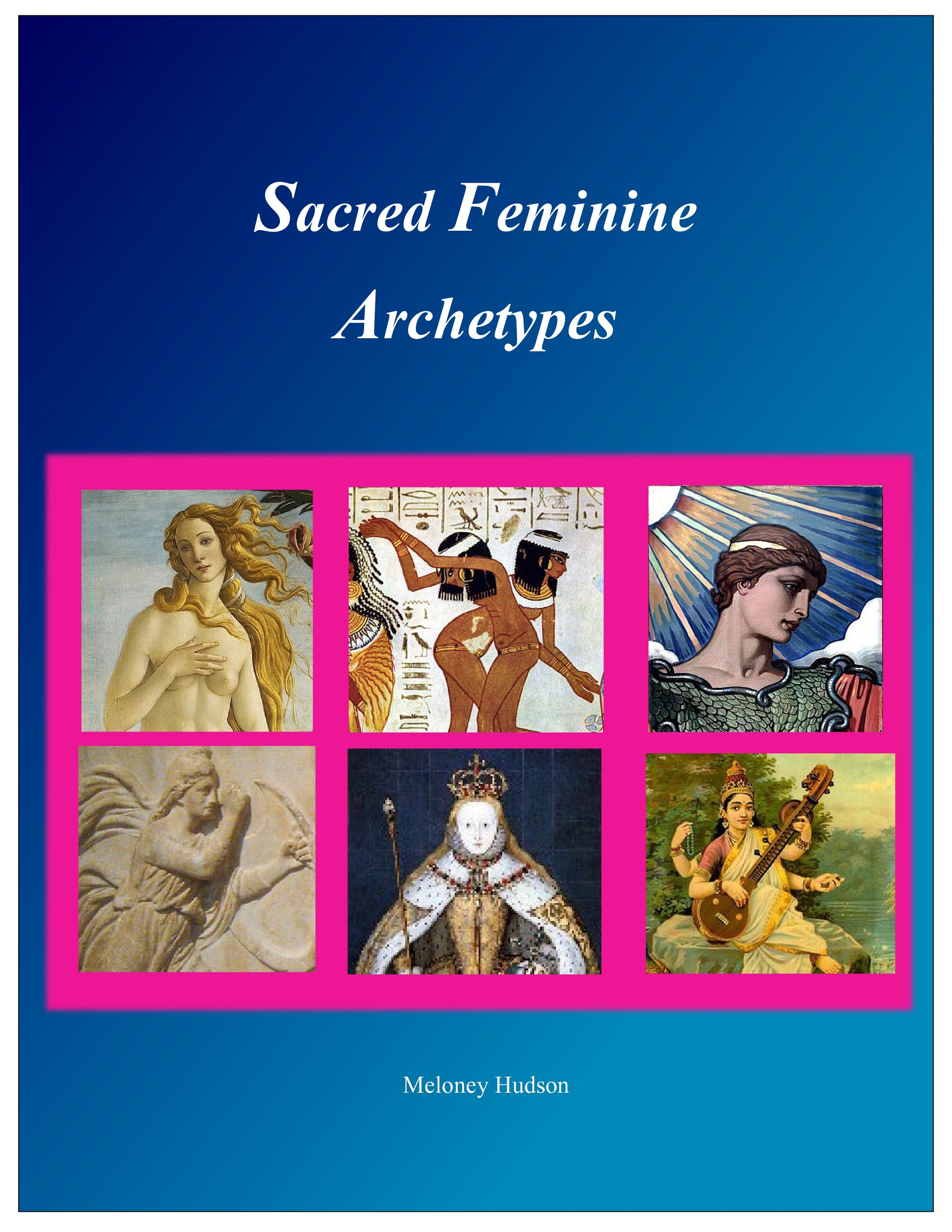 SACRED FEMININE ARCHETYPES COVER ART-.jpg