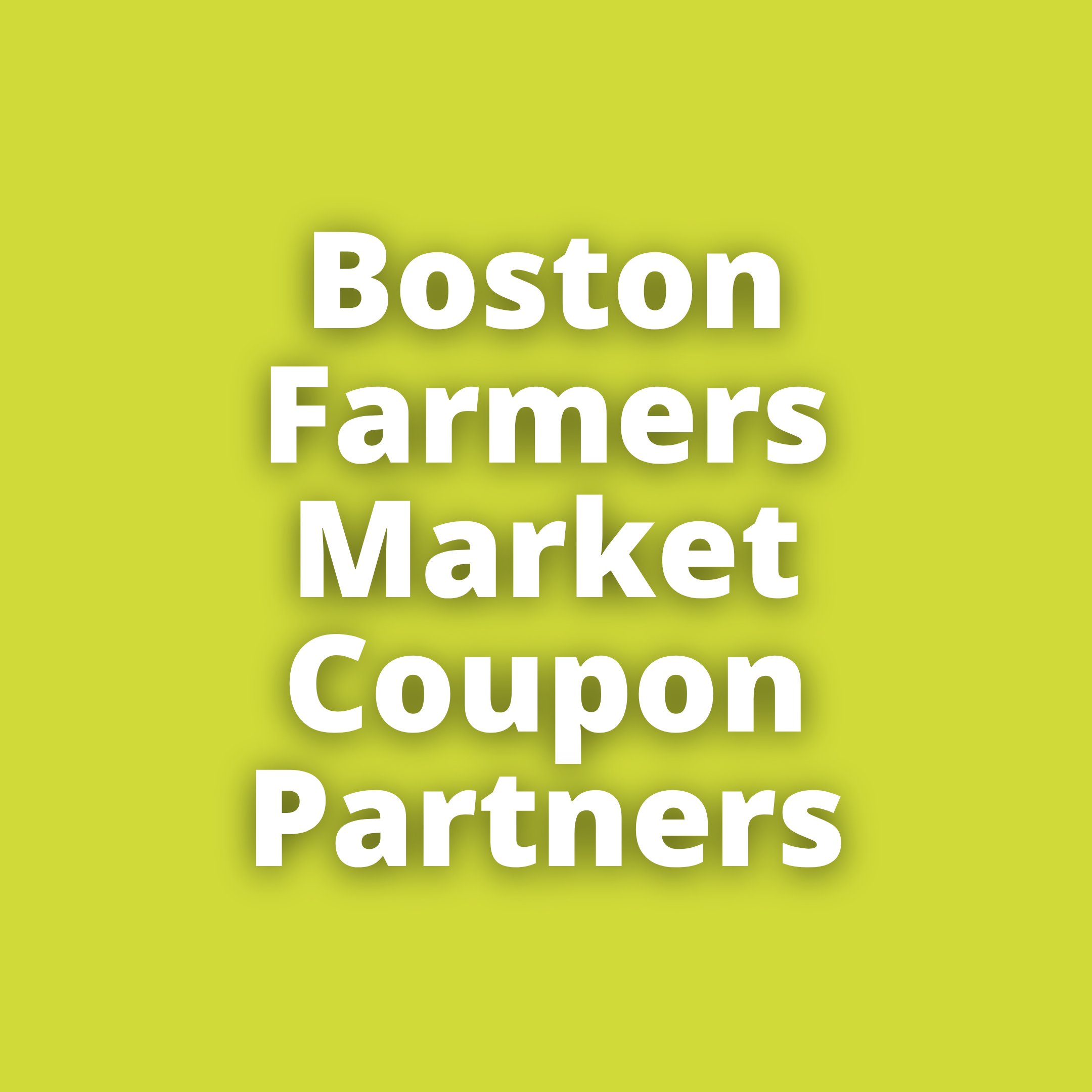 Boston Farmers Market Coupon Partners.png