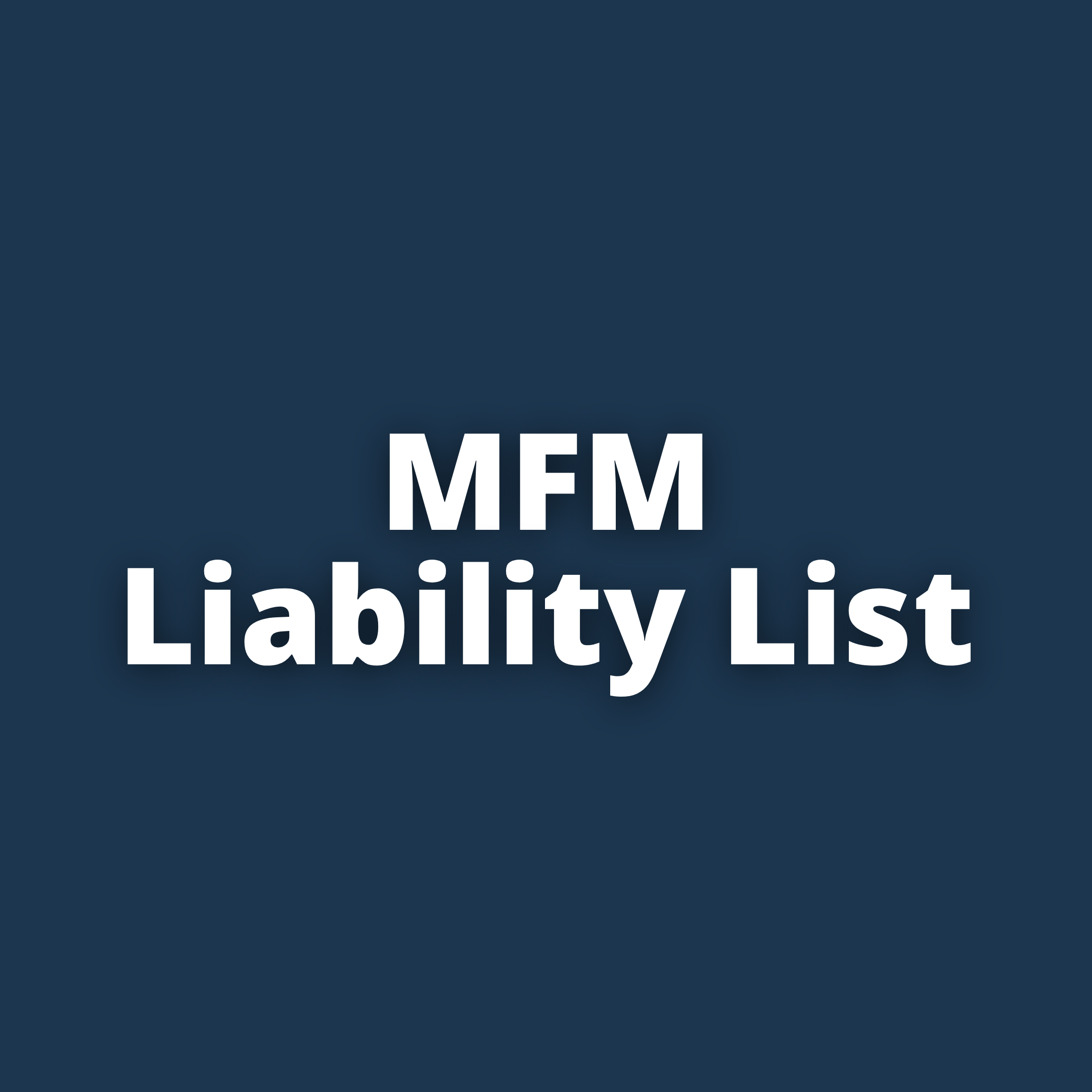 MFM Liability List.png